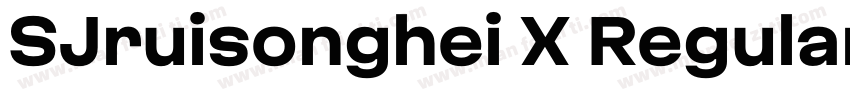 SJruisonghei X Regular字体转换